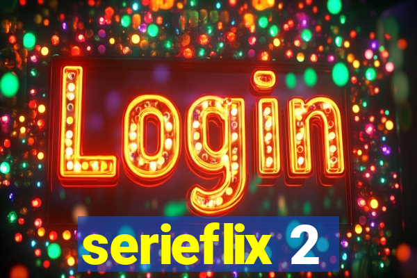 serieflix 2